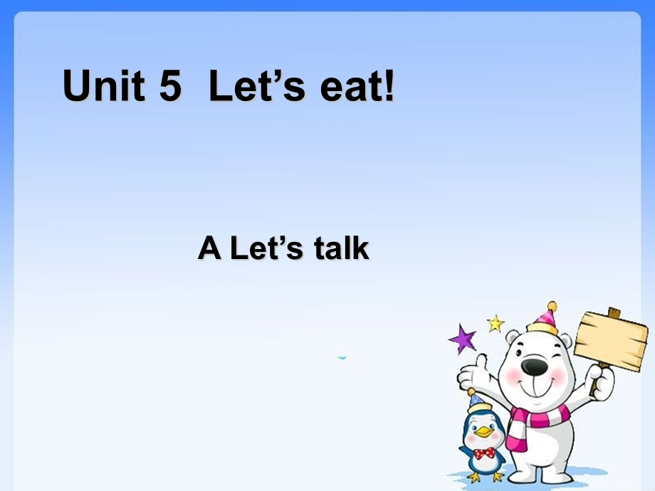 Unit5Let’sEat (2).ppt_第1页