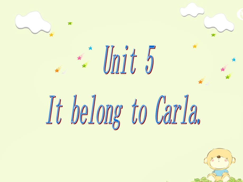 复件九年级Unit8_It_must_belong_to_Carla课件.ppt_第1页