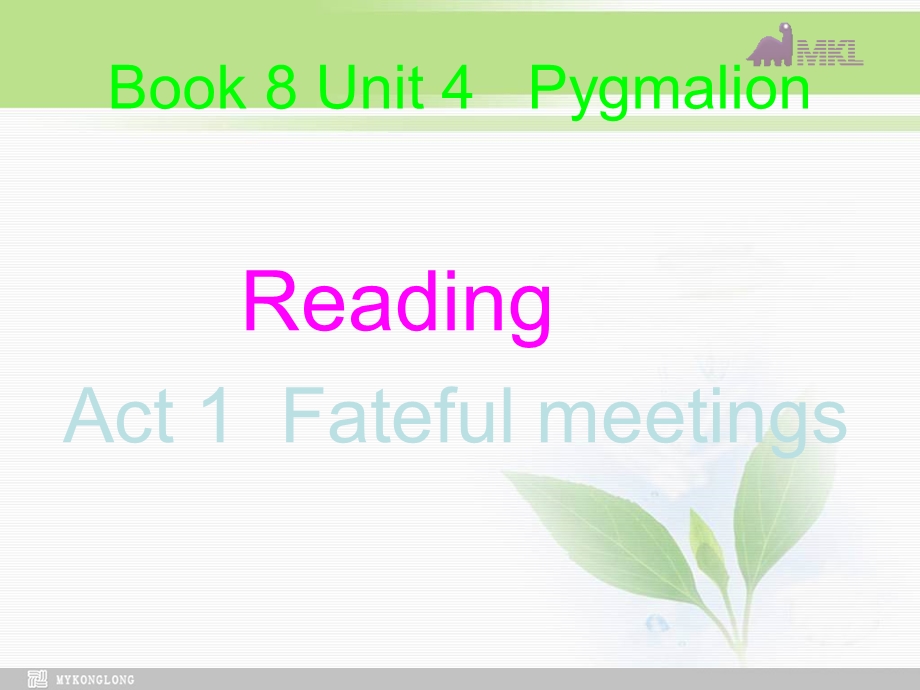 选修七 4.7Unit 4　ReadingPPT课件 .ppt_第2页