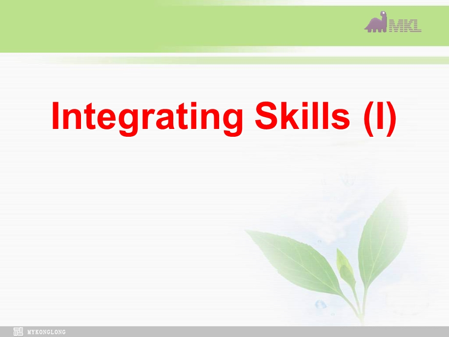 选修九 3.4Unit 3　Integrating Skills (I).ppt_第2页