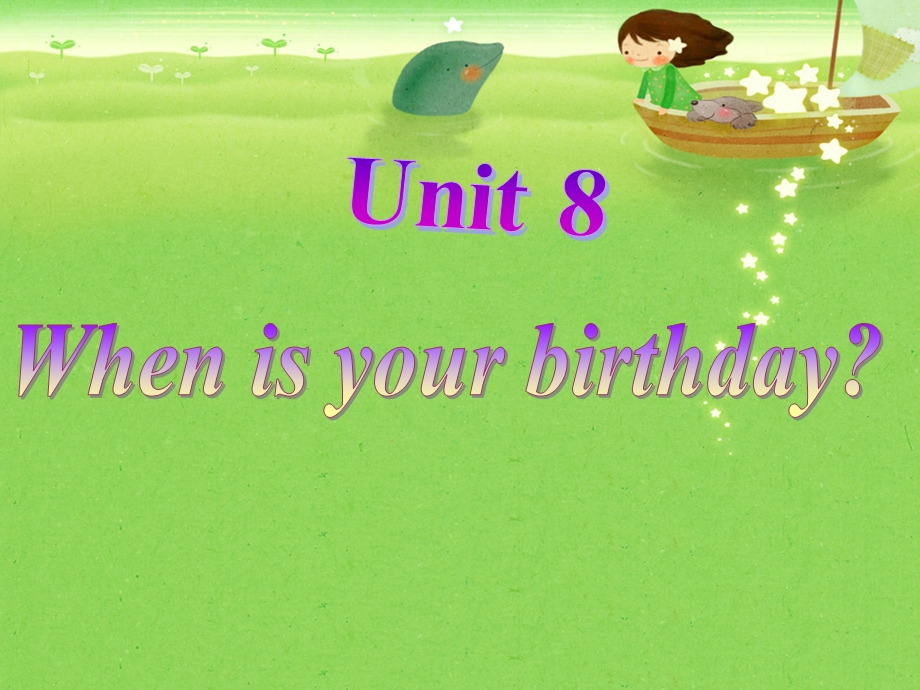 最新人教版英语七年级Unit8__When_is_your_birthday_Section_A_1.ppt_第2页