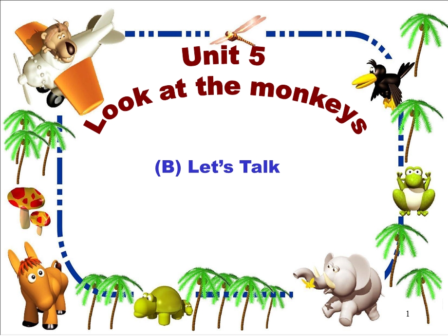 五下Unit5_B_let's_talk.ppt_第1页