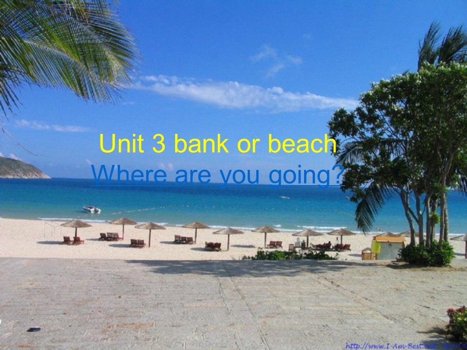 四年级下册U3_bank_or_beach第二课时.ppt_第1页