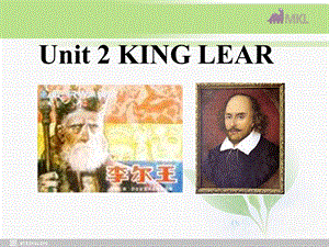 英语：Unit 2King LearListening课件新人教版选修10.ppt