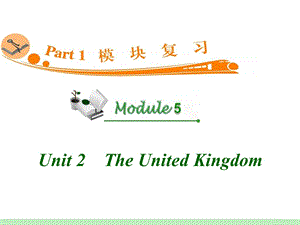 高中英语复习PPT课件：M5Unit2　TheUnitedKingdom.ppt