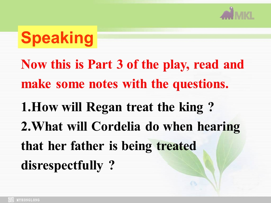 英语：Unit 2King LearSpeaking课件新人教版选修10.ppt_第2页