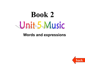 高中英语：Unit 5Music课件2Vocabulary and expressions 新人教版必修2.ppt