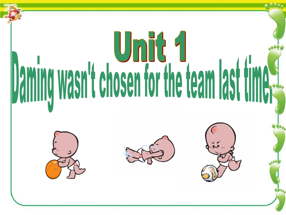 Module8Unit1Damingwasn’tchosenfortheteamlasttime课件（外研版九年级上）.ppt_第2页