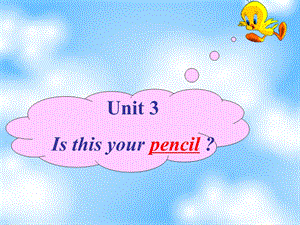 unit3Isthisyourpencil刘艳妮new.ppt