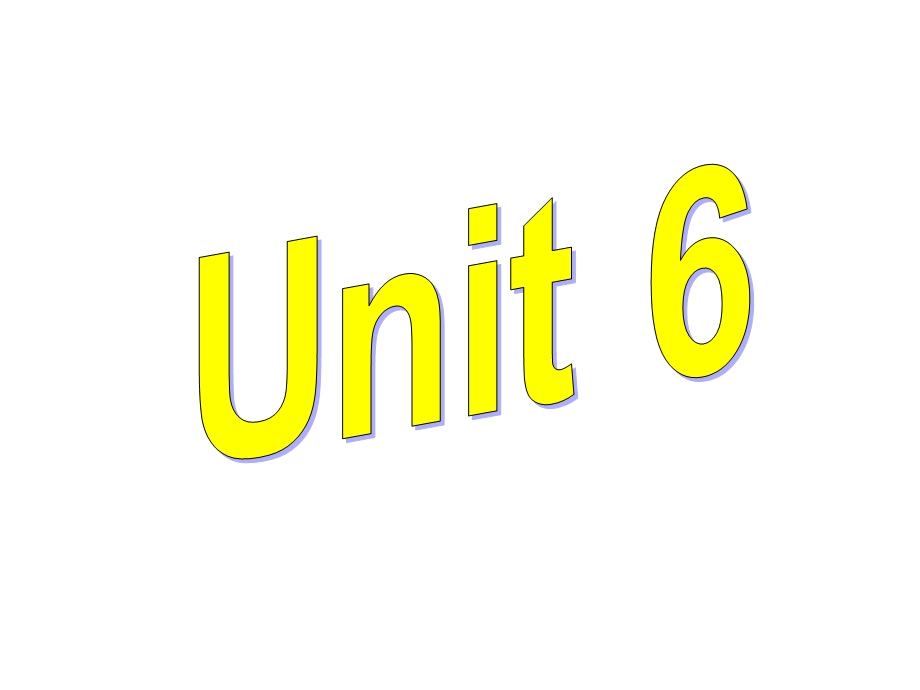 Unit6（第1课时）课件.ppt_第1页