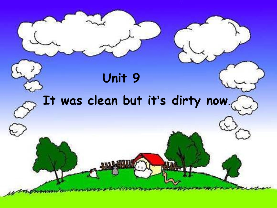 Unit9Itwascleanbutit课件.ppt_第1页