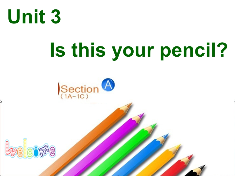 复件Unit3Isthisyourpencil.ppt_第1页