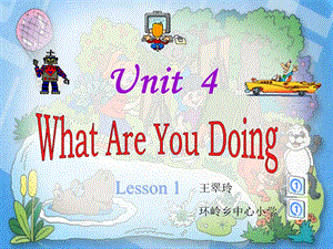 PEP小学五年级下册unit4whatareyoudoing.ppt