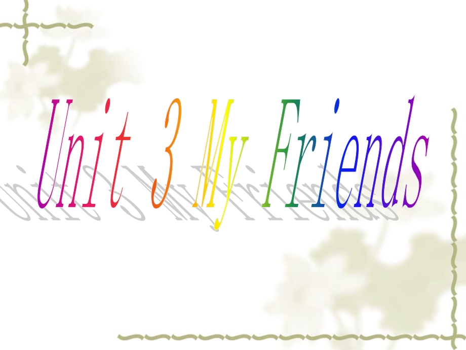 myfriend.ppt_第2页