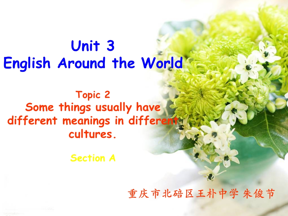 Unit3Topic2SectionA .ppt_第1页