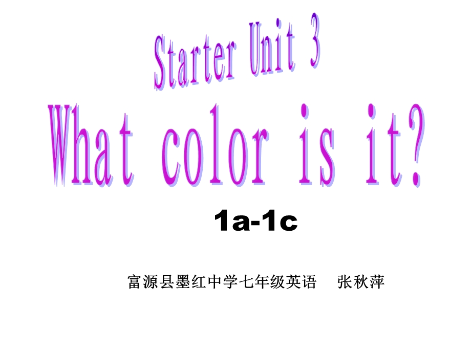 人教版七年级上册英语GoForIt!StarterUnit3Whatcolorisit完整版优秀课件(附精美图片)[精选文档].ppt_第1页