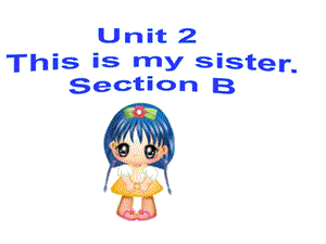 人教新目标七年级上+unit2+++section+B.ppt