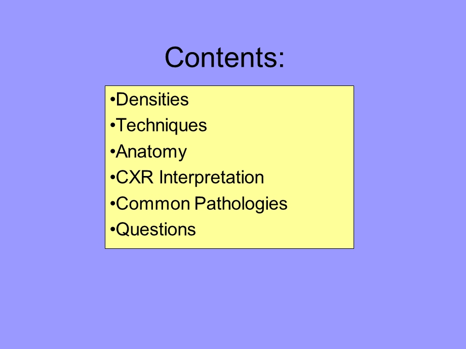 最新：The Chest XRay：胸部X光检查文档资料.ppt_第2页