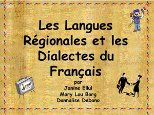 [人文社科]Les Dialectes du Francais.ppt