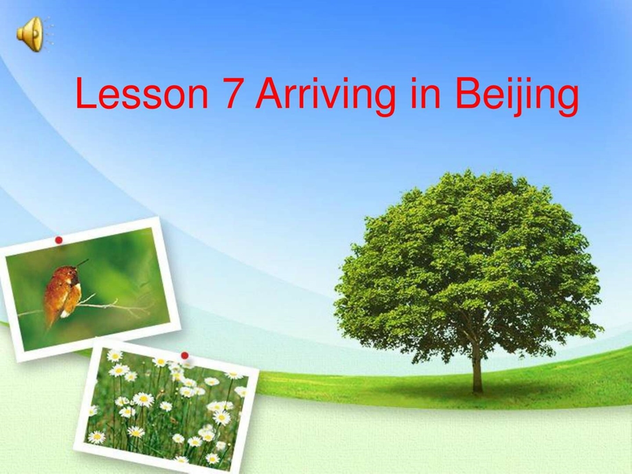 最新冀教版五年级英语下册lesson7arrivinginBeijing..ppt_第1页