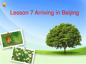 最新冀教版五年级英语下册lesson7arrivinginBeijing..ppt