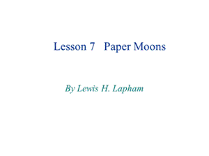 最新大学高级英语原创课件讲义连载lesson7PaperMoons..ppt