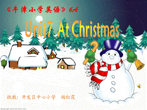 最新牛津小学英语6AUnit7AtChristmas课件..ppt