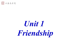 [课件]Unit1friendship2.ppt