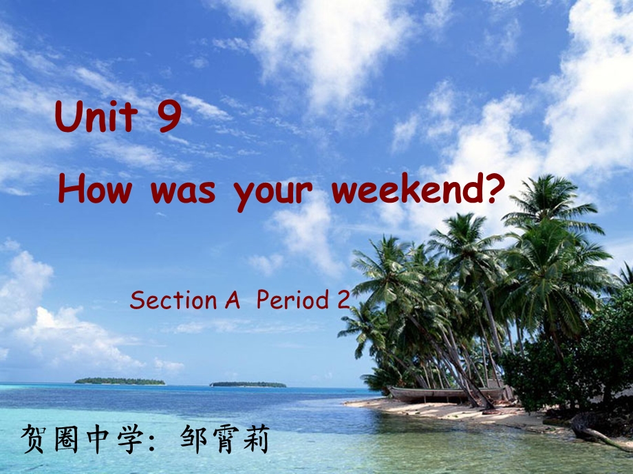 英语课件Houwasyourweekend.ppt_第1页