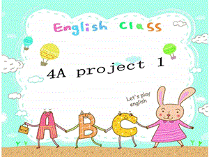 4A四年级上册project1课件.ppt