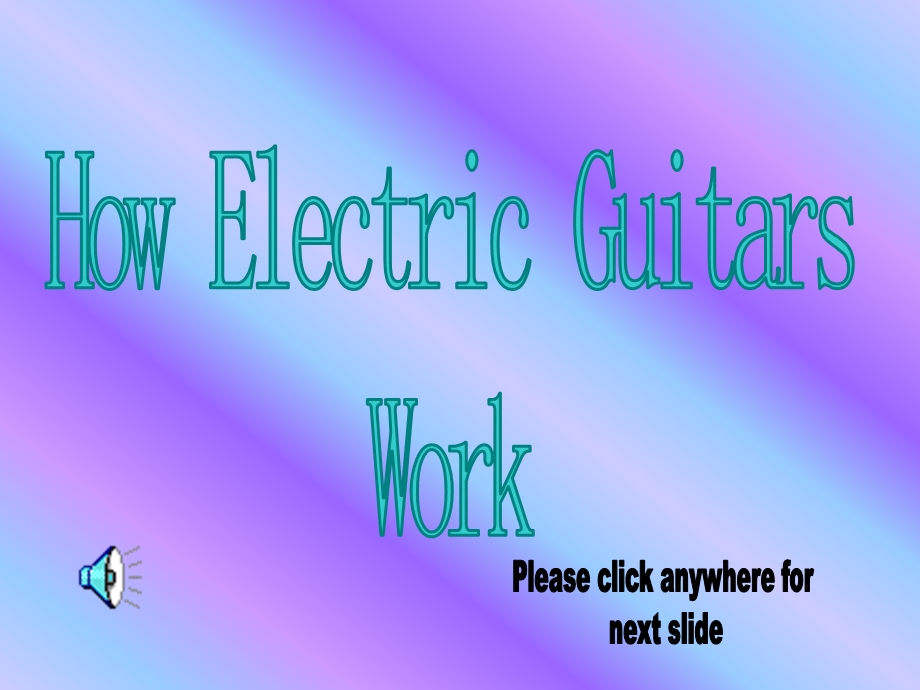 ElectricGuitars电吉他原理介绍.ppt_第1页