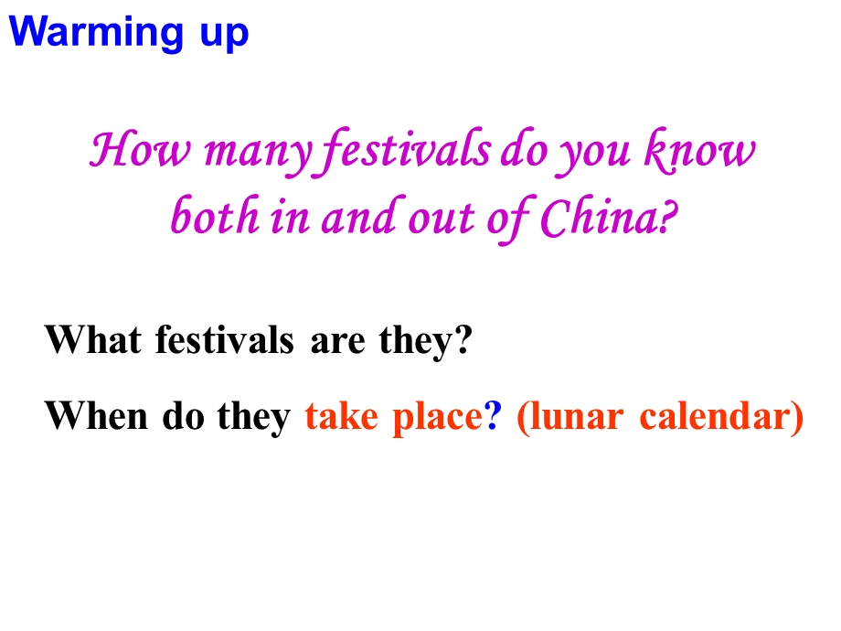 阅读2Unit+1+Festivals+around+the+world+warming+up+and+reading.ppt_第2页