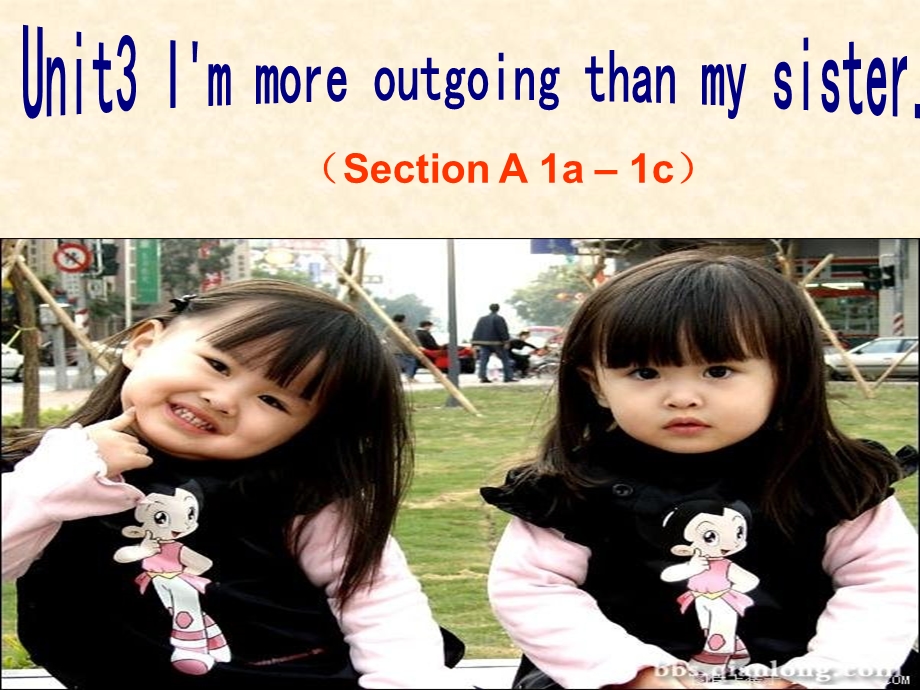 英语：_unit3《I_am_more_outgoing_than_my_sister》课件(人教版八上).ppt_第3页