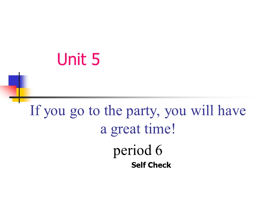 课件unit5(SelfCheck).ppt_第1页