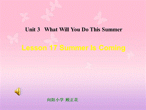 （冀教版）六年级英语下册课件Unit3Lesson17.ppt