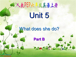 （人教PEP）六年级英语上册课件Unit5partB.ppt