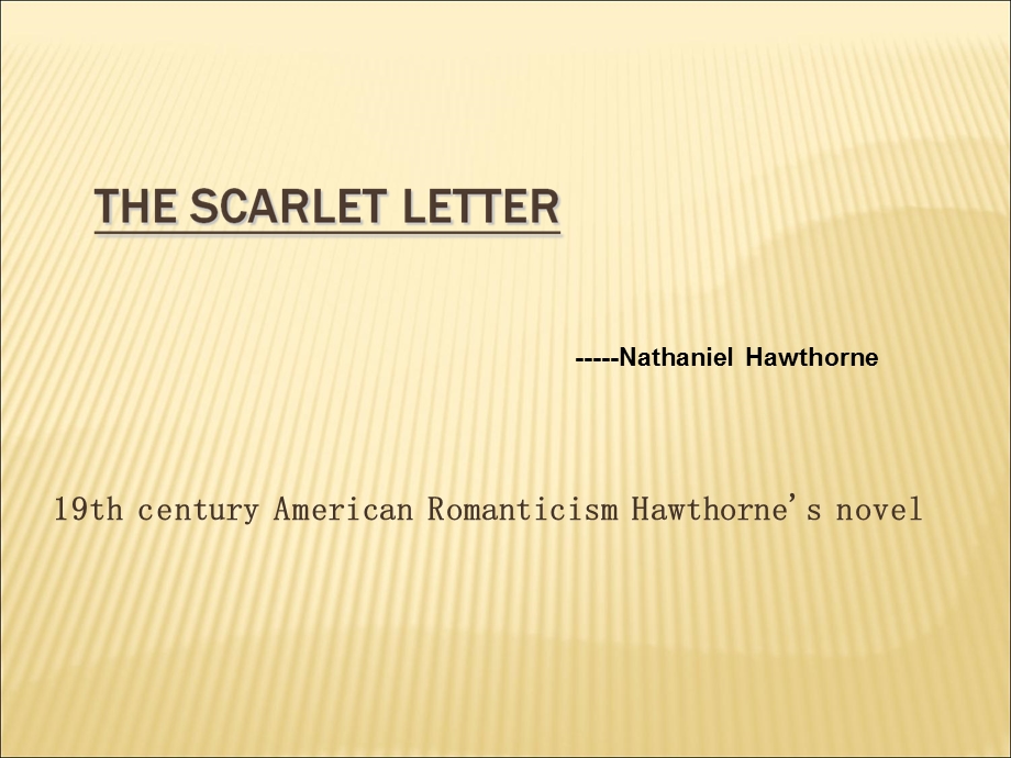 英美文学欣赏资料红字thescarletletter.ppt_第1页