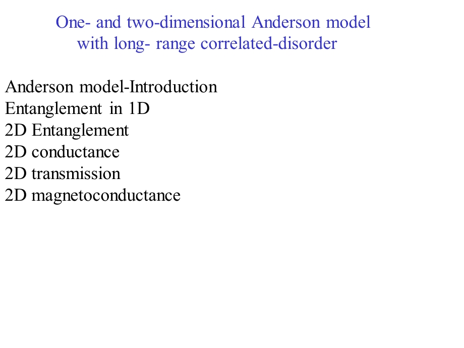 一维和二维关联无序安德森模型.ppt_第2页