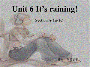 人教版新目标七年级下册Unit6A.ppt