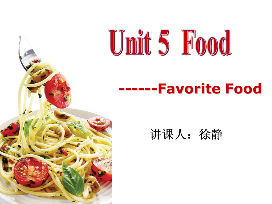 中职英语unit5food.ppt_第1页