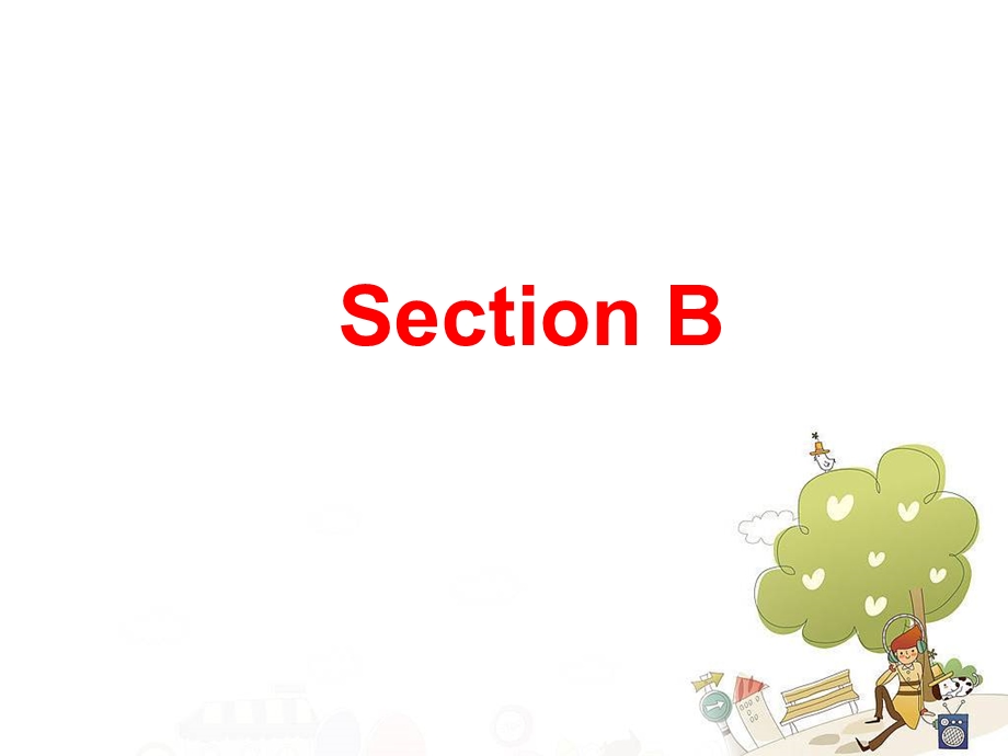 九年级unit3topic1sectionb.ppt_第1页