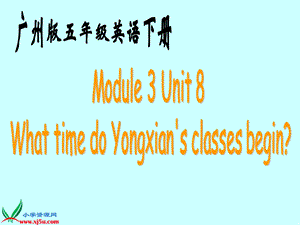 （广州版）五年级英语下册课件Module3Unit8(1).ppt