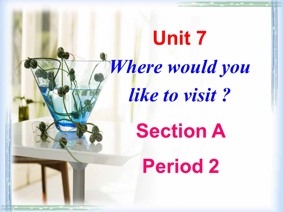 人教九年级__Unit7__Period2精品课件.ppt_第1页