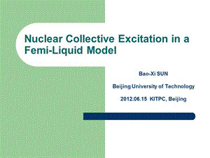 原子核集体激发的费米液体模型研究.ppt