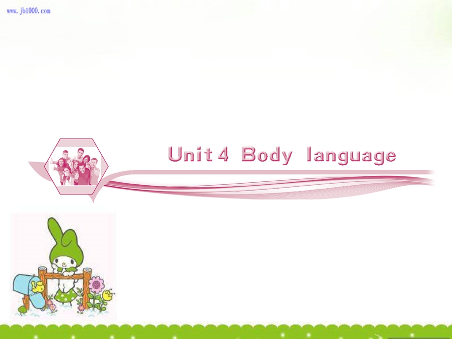 英语必修4备课课件：unit4bodylanguage(人教版).ppt_第1页