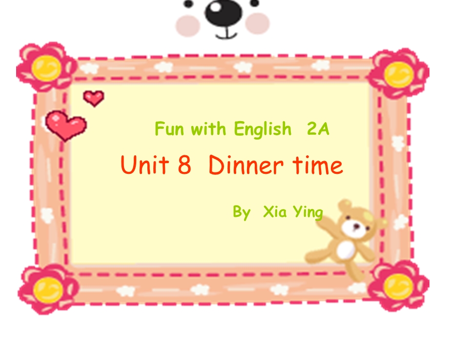 牛津苏教二上Unit8Dinnertime课件.ppt_第1页