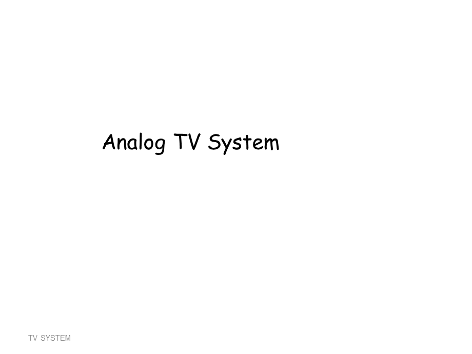 模拟电视制式与系统.ppt_第1页