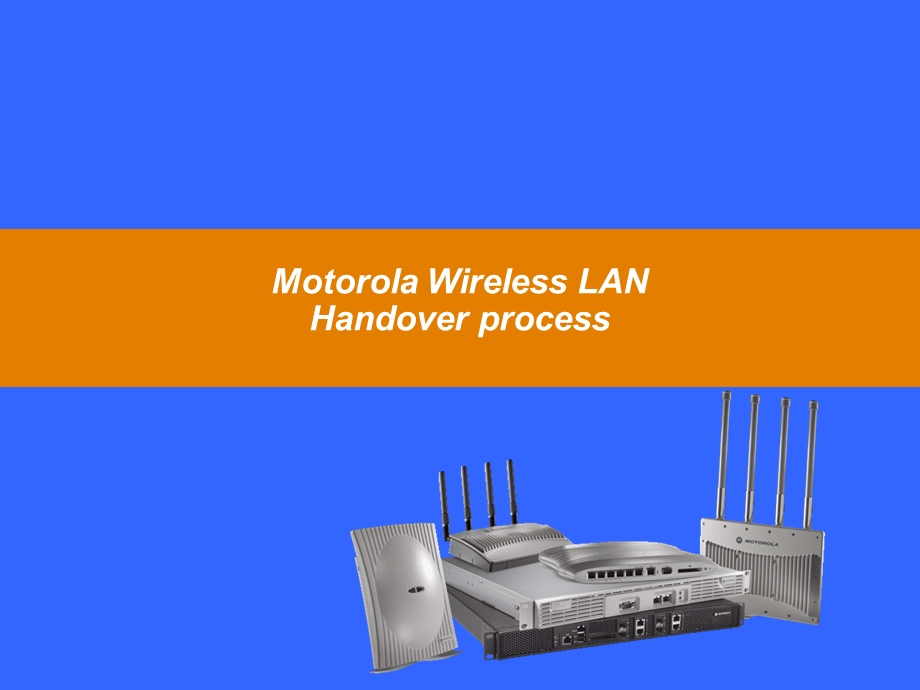 MOTOROLAWLAN培训课件Handover-JSMobile.ppt_第1页