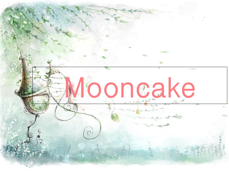 mooncake月饼英文PPT.ppt_第1页