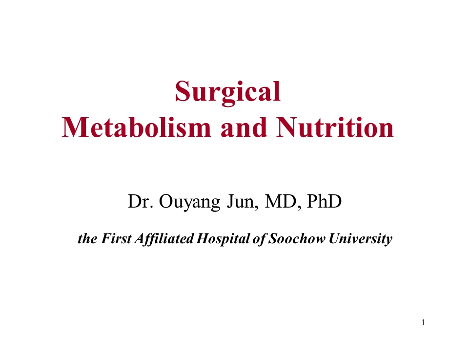 surgical-nutrition(正式)外科营养.ppt_第1页